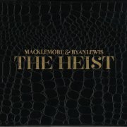 Macklemore - The Heist
