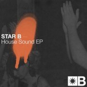 Riva Starr, Mark Broom, Star B - House Sound