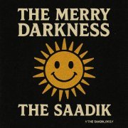 THE SAADIK - The Merry Darkness