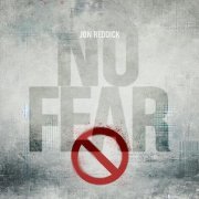 Jon Reddick - No Fear