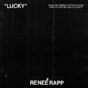 Reneé Rapp - Lucky - from Now You See Me: Now You Don’t