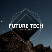 House Anatomy - Future Tech 2024, Vol. 2
