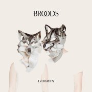 Broods - Everytime