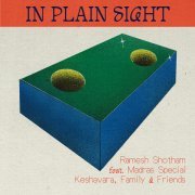Ramesh Shotham, Sahana Naresh, Keshavara, Madras Special - In Plain Sight