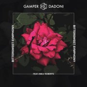 Gamper & Dadoni, Emily Roberts - Bittersweet Symphony (feat. Emily Roberts)