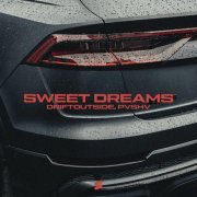 DRIFTOUTSIDE, PVSHV - Sweet Dreams