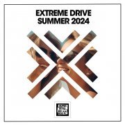  - Extreme Drive Summer 2024