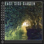 HXVRMXN - EAST SIDE GARDEN