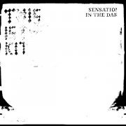 This Is The Kit - Sensations in the Dark