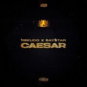 Rekudo, BAY$TAR - CAESAR