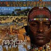 Vini Vici, Jean Marie, Hilight Tribe - Moyoni