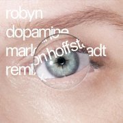Robyn, Marlon Hoffstadt - Dopamine (Marlon Hoffstadt Remix)