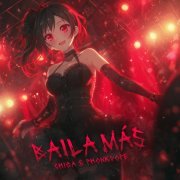 CHIGA, Phonkdope - BAILA MÁS
