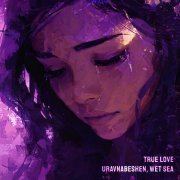 uravnabeshen - True Love