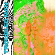 Milky Chance - Troubled Man