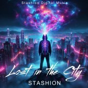 Stashion - Lost In The City (Radio Edit)