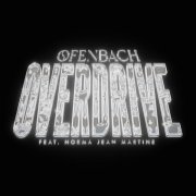 Ofenbach, Norma Jean Martine - Overdrive (feat. Norma Jean Martine) [Extended Mix]