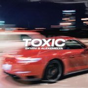 SKVRV, AlexEmelya - Toxic