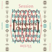 Session Victim, Nebraska - Hubcap Candy