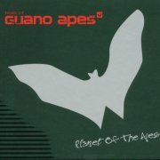 Guano Apes - Planet Of The Apes - Best Of Guano Apes