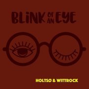 Holtsø - Blink of an Eye