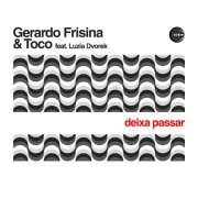 Gerardo Frisina, toco, Luzia Dvorek - Deixa Passar