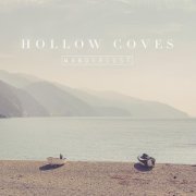 Hollow Coves - We Will Run
