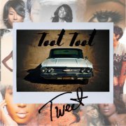 Tweet - Toot Toot