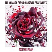Sue Mclaren, Farhad Mahdavi, Paul van Dyk - Together Again (PvD Club Mix)