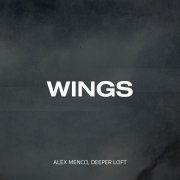 Alex Menco, Deeper Loft - Wings