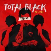 MOTELBLVCK, CMH - TOTAL BLACK (feat. CMH)