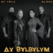 AY YOLA, Alsou - Ay, bylbylym