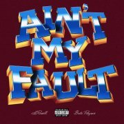 LaRussell, Busta Rhymes, Mike G Beatz - Ain't My Fault