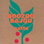 Boozoo Bajou - Down & Out