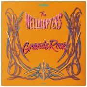 The Hellacopters - Grande Rock Revisited