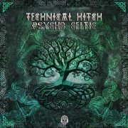 Technical Hitch - Psycho Celtic (Original Mix)