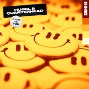 HUGEL, Quarterhead - Eyes On You (Extended Mix)