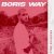 Boris Way - Pink Soldiers