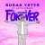 Burak Yeter, Alfie Sheard - Forever Young (feat. Alfie Sheard) [Radio Edit]