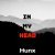 Hunx - In My Head