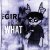  - GIRL DID WHAT