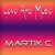 Martik C - Love And Music