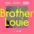Vize, Imanbek, Dieter Bohlen, Leony - Brother Louie