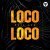 Bass Ace - Loco Loco