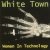White Town - Shape Of Love