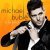 Michael Bublé - I Got It Easy