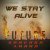 We stay alive - Fiesta!