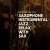 Saxophone Jazz Club - Sax Relax - Ultimate Cocktail Party