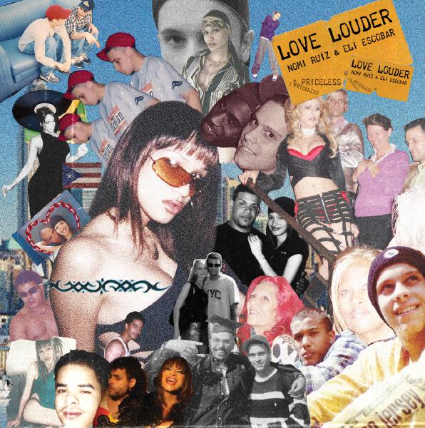Nomi Ruiz, Eli Escobar - Love Louder