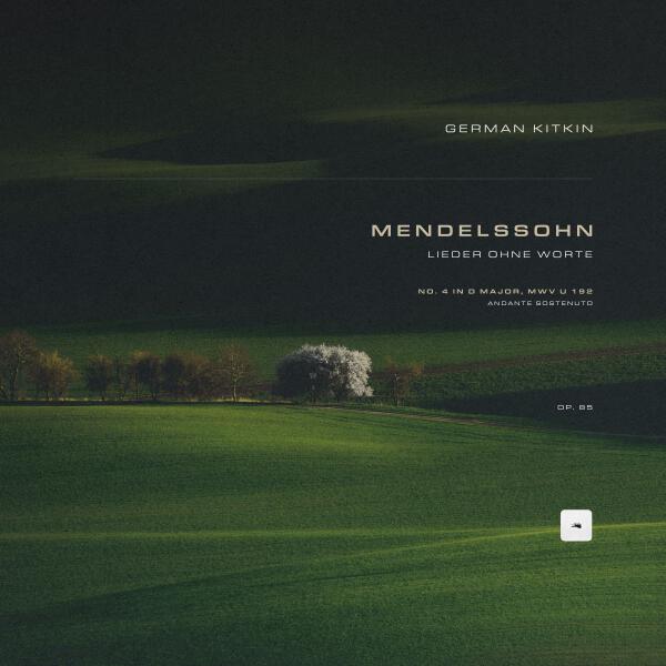 Felix Mendelssohn, German Kitkin - Lieder ohne Worte, Op. 85: No. 4 in D Major. Andante sostenuto, MWV U 192